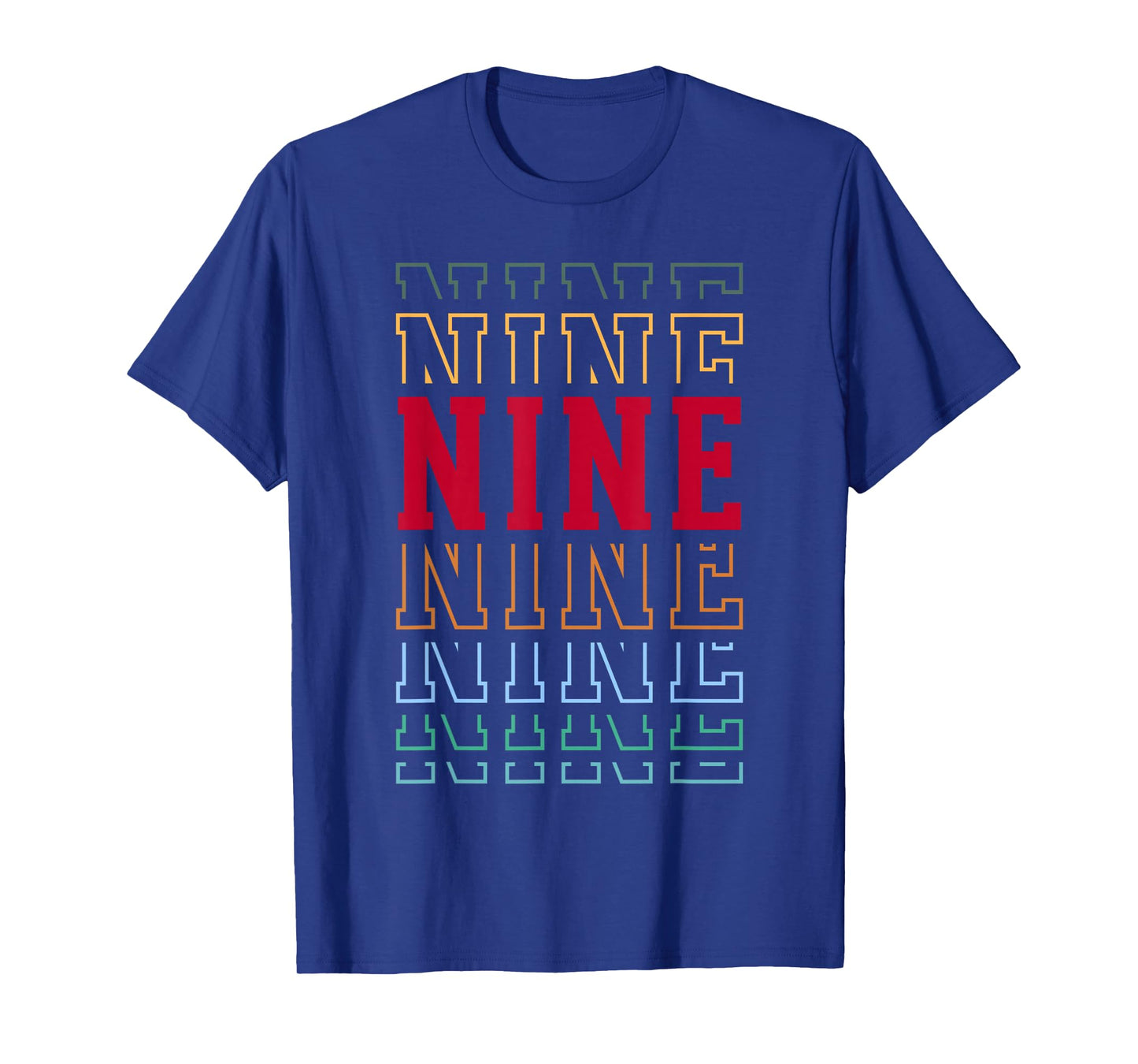 Nine 9th Birthday Retro Layered Text 9 Year Old T-Shirt