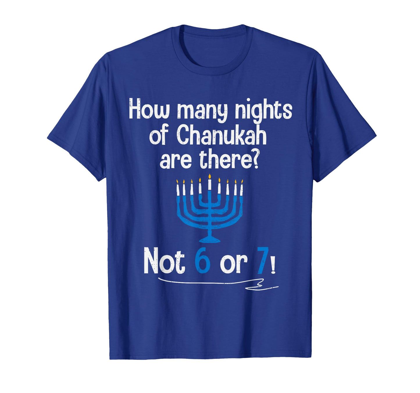 Hanukkah 67 Six Seven Meme Dreidel Jewish Menorah Chanukah T-Shirt