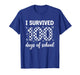 I Survived 100 Days of School Students Teachers 100th Days T-Shirt