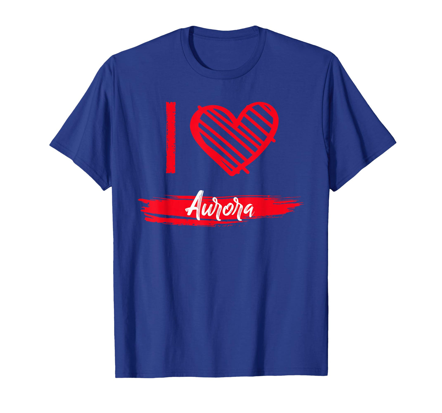 I Love Aurora T-Shirt I Heart Aurora T-Shirt