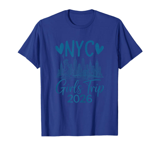 NYC Girls Trip 2026 Travel Girls New York City T-Shirt