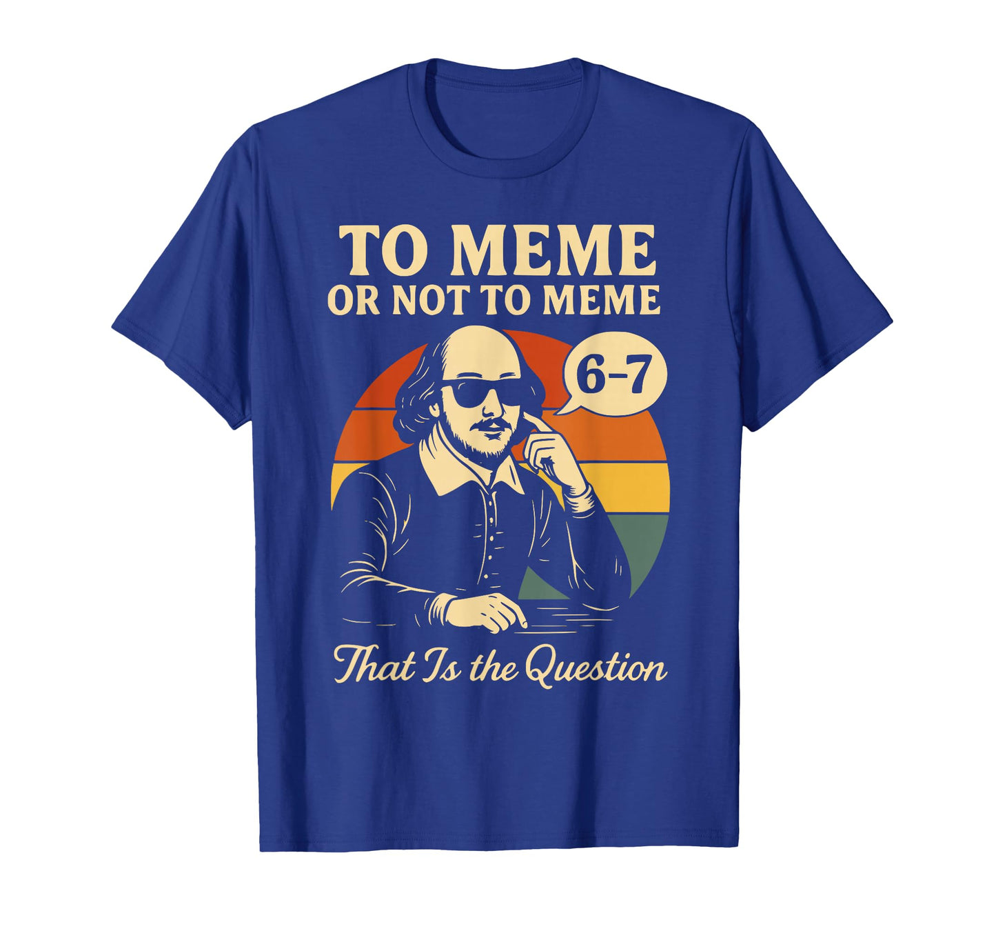 Funny 67 History Reading Teacher Literature 6 7 Meme Lover T-Shirt