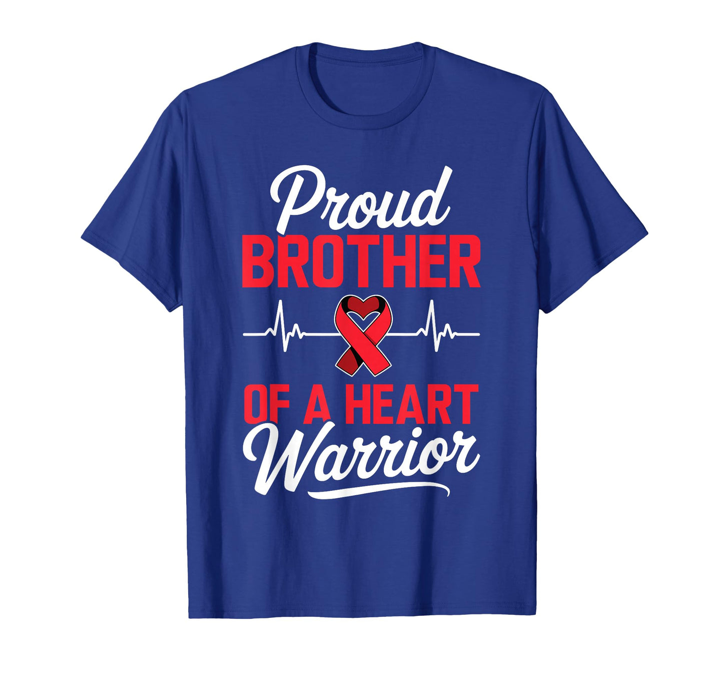 Proud Brother of a Heart Warrior Heart Disease Awareness T-Shirt