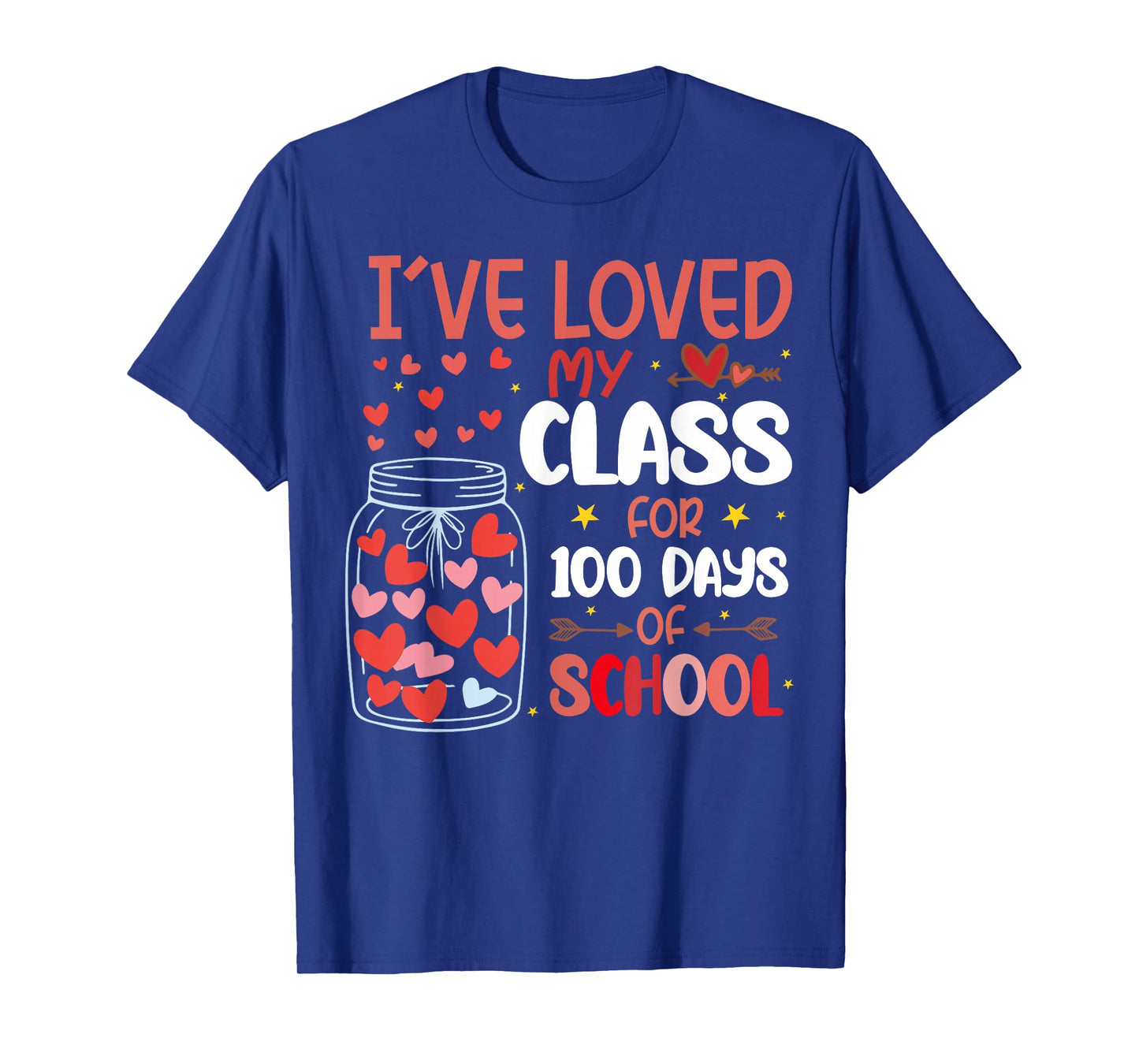 I've Loved My Class for 100 Days of School Valentines Day T-Shirt