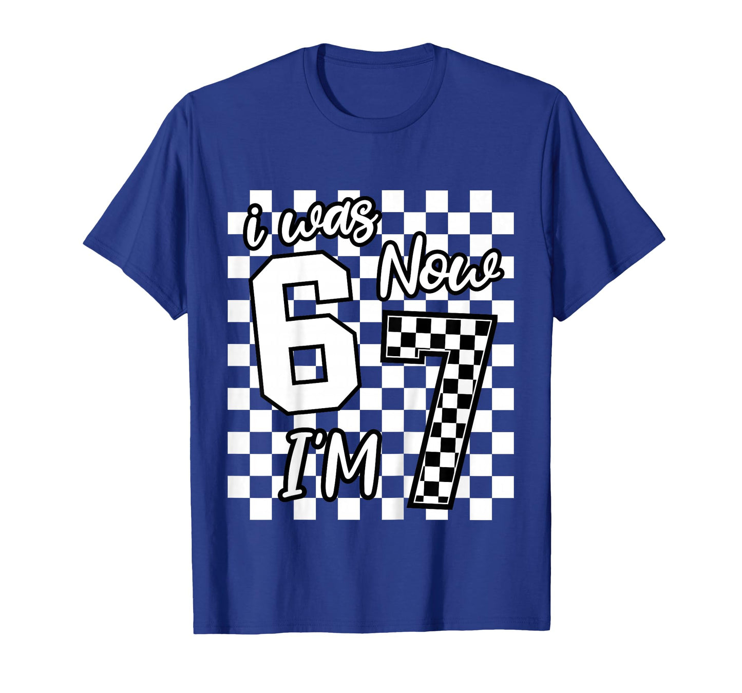 Kids Checkered I was 6 Now I'm 7 Birthday Seven Years Old Bday T-Shirt