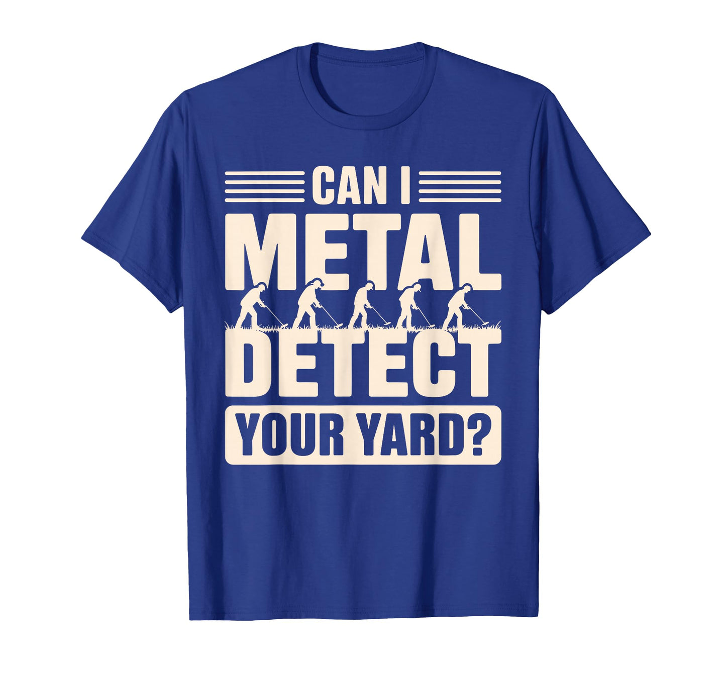 Funny Metal Detector Art for Men Women Adult Metal Detecting T-Shirt