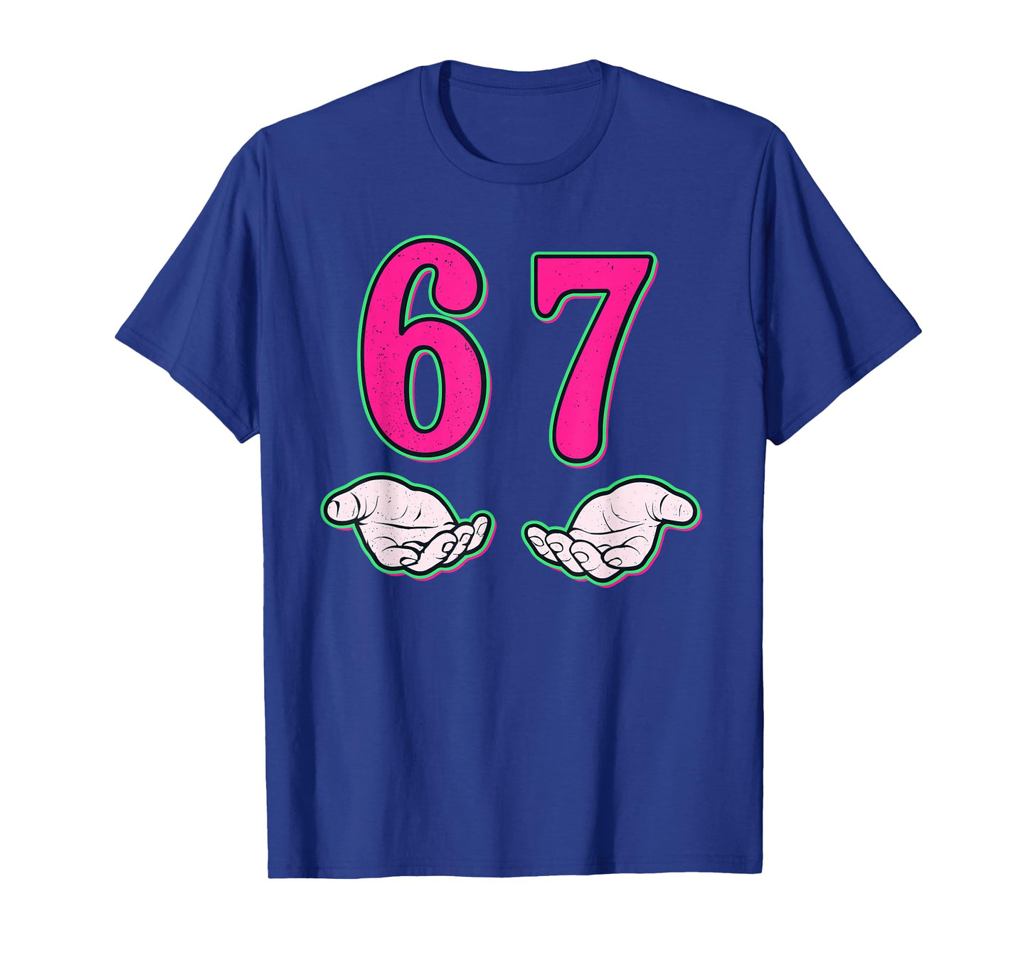 Funny Six Seven 6 7 Meme Gen Alpha Slang 6 7 Hands School T-Shirt
