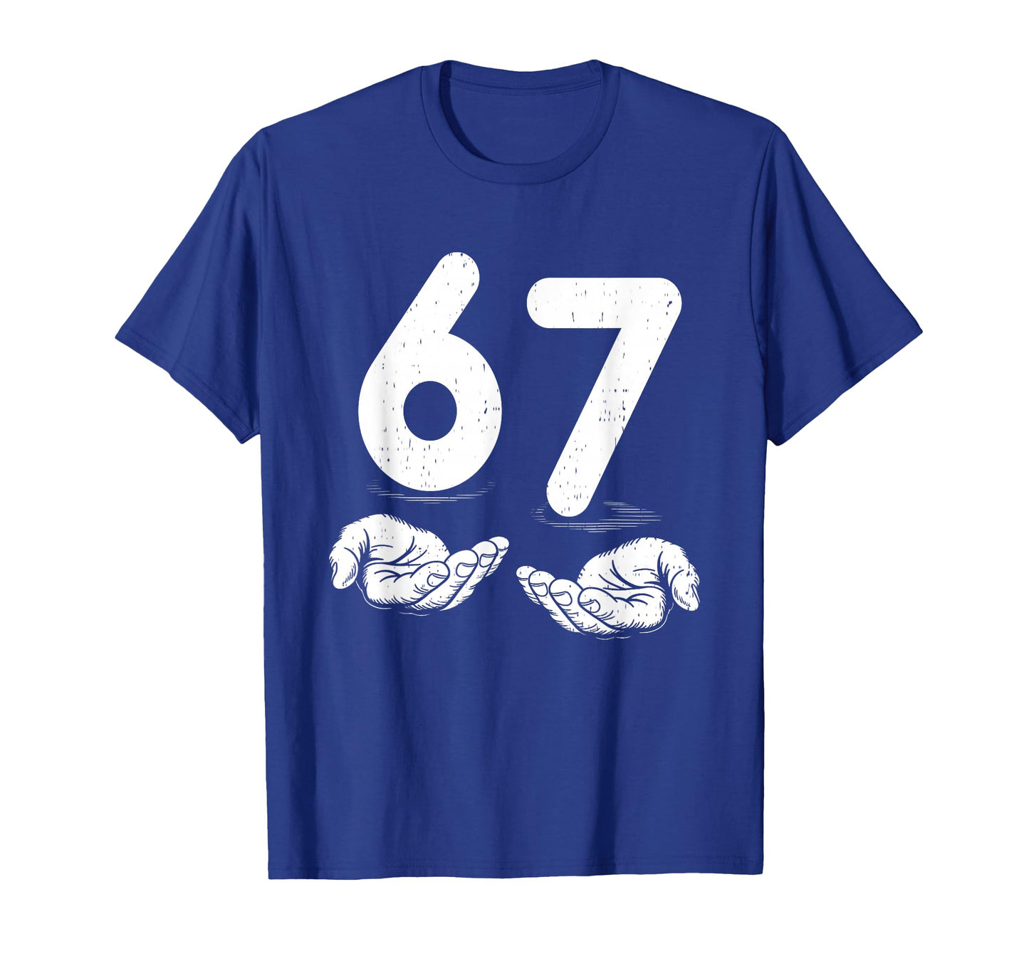 Funny Six Seven 6 7 Meme Gen Alpha Slang 6 7 Hands T-Shirt