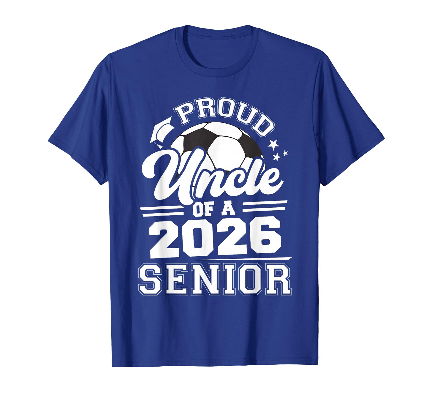 Proud Uncle of A 2026 Senior Soccer Graduation T-Shirt