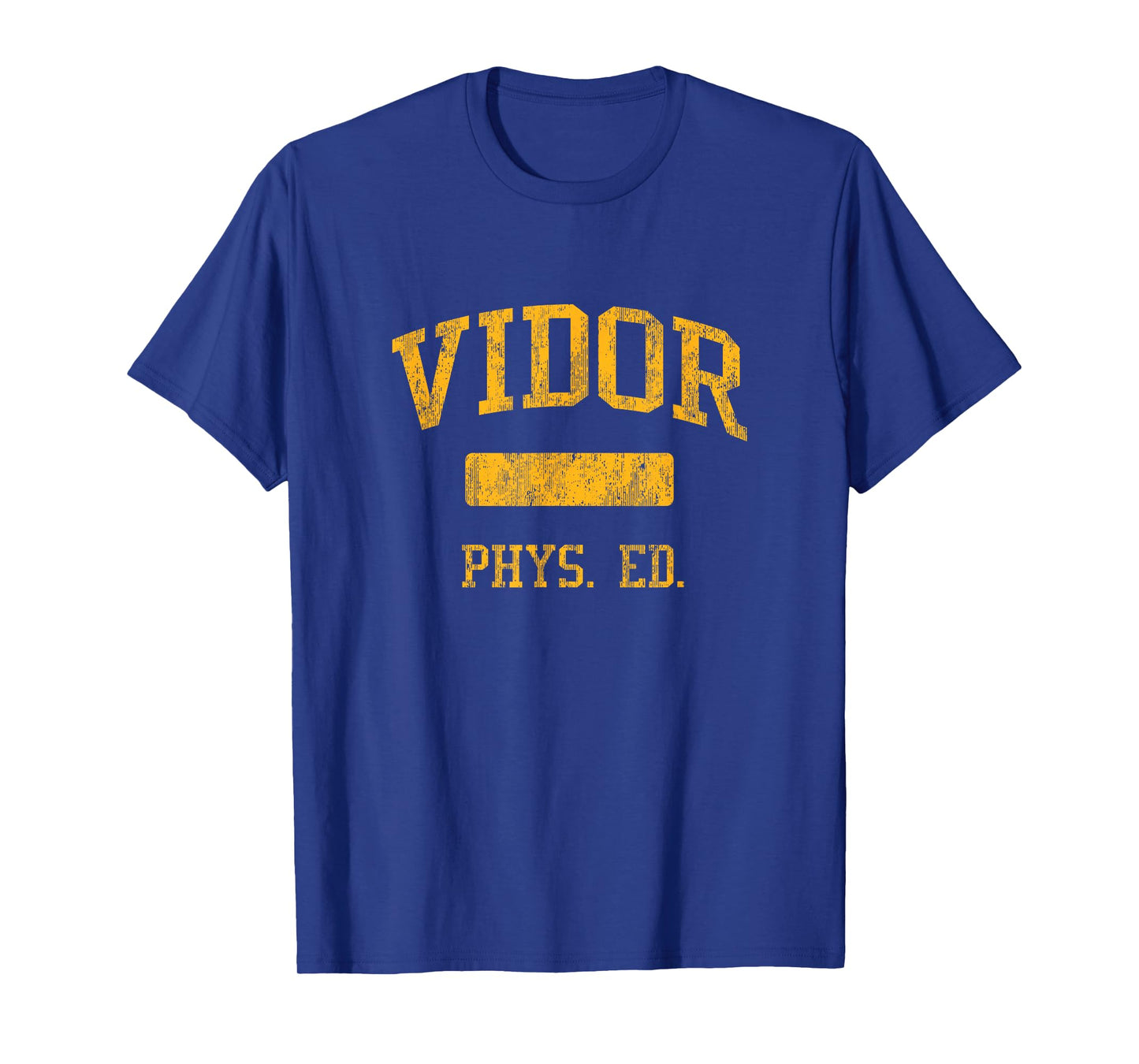 Vidor High School HS Vidor TX PHYS Ed T-Shirt