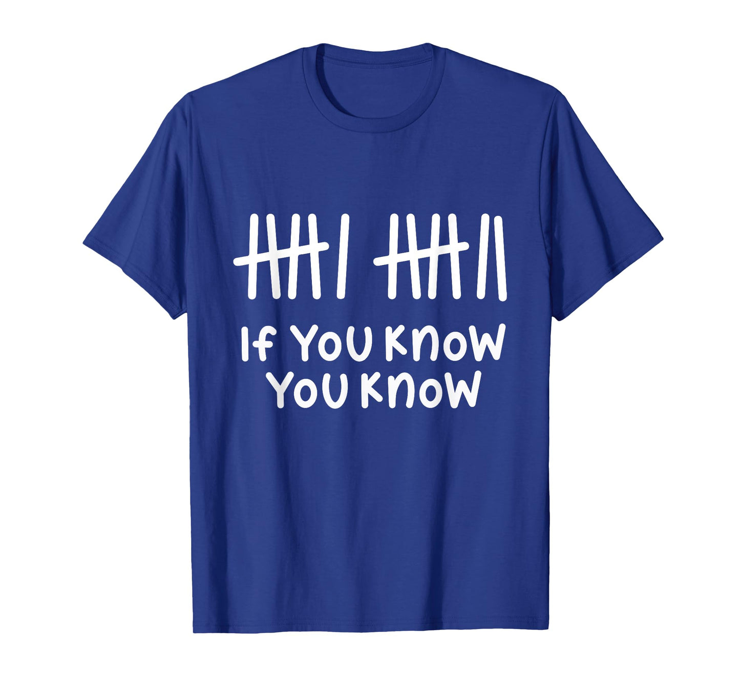 6 7 Funny If You Know You Know Tally Marks Six Seven Meme T-Shirt