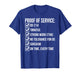 Proof of Service T for Military Veterans T-Shirt
