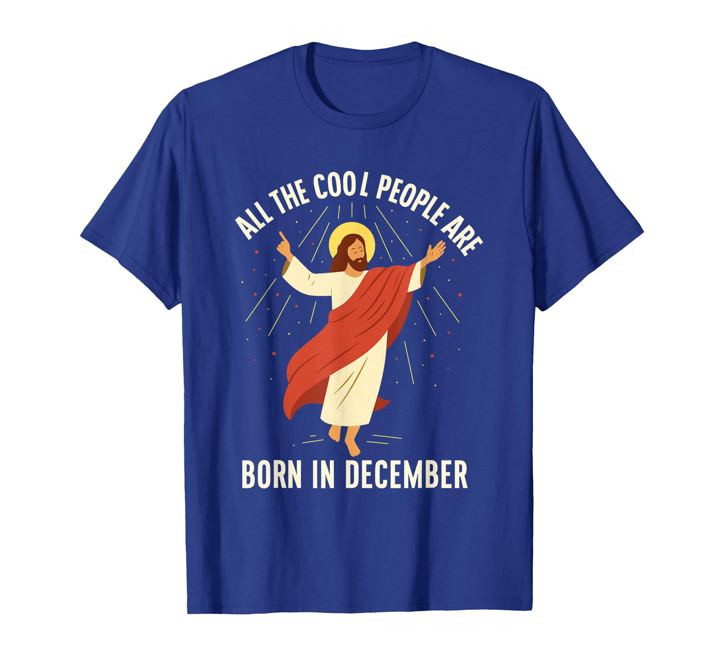 Cool People are Born in December Christian T-Shirt
