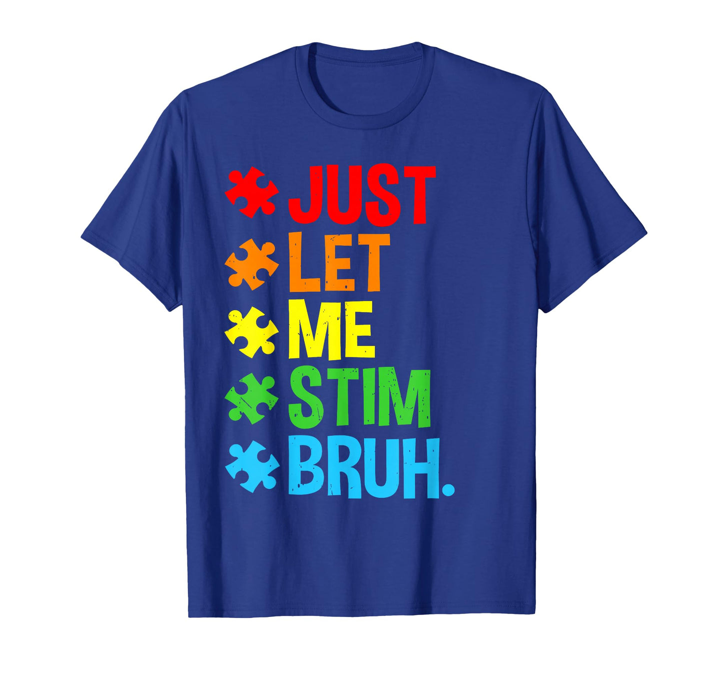 Just Let Me Stim Bruh Cute Autism Awareness Boys Kids T-Shirt