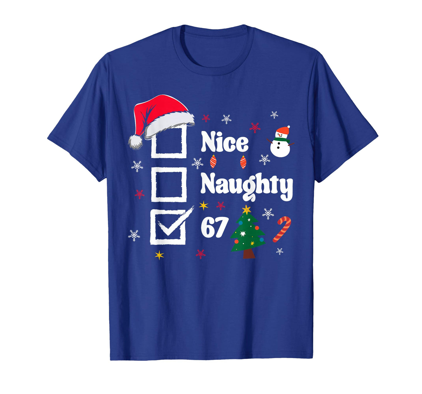 Nice Naughty 67 Meme Six Seven for Kids Women Men Christmas T-Shirt