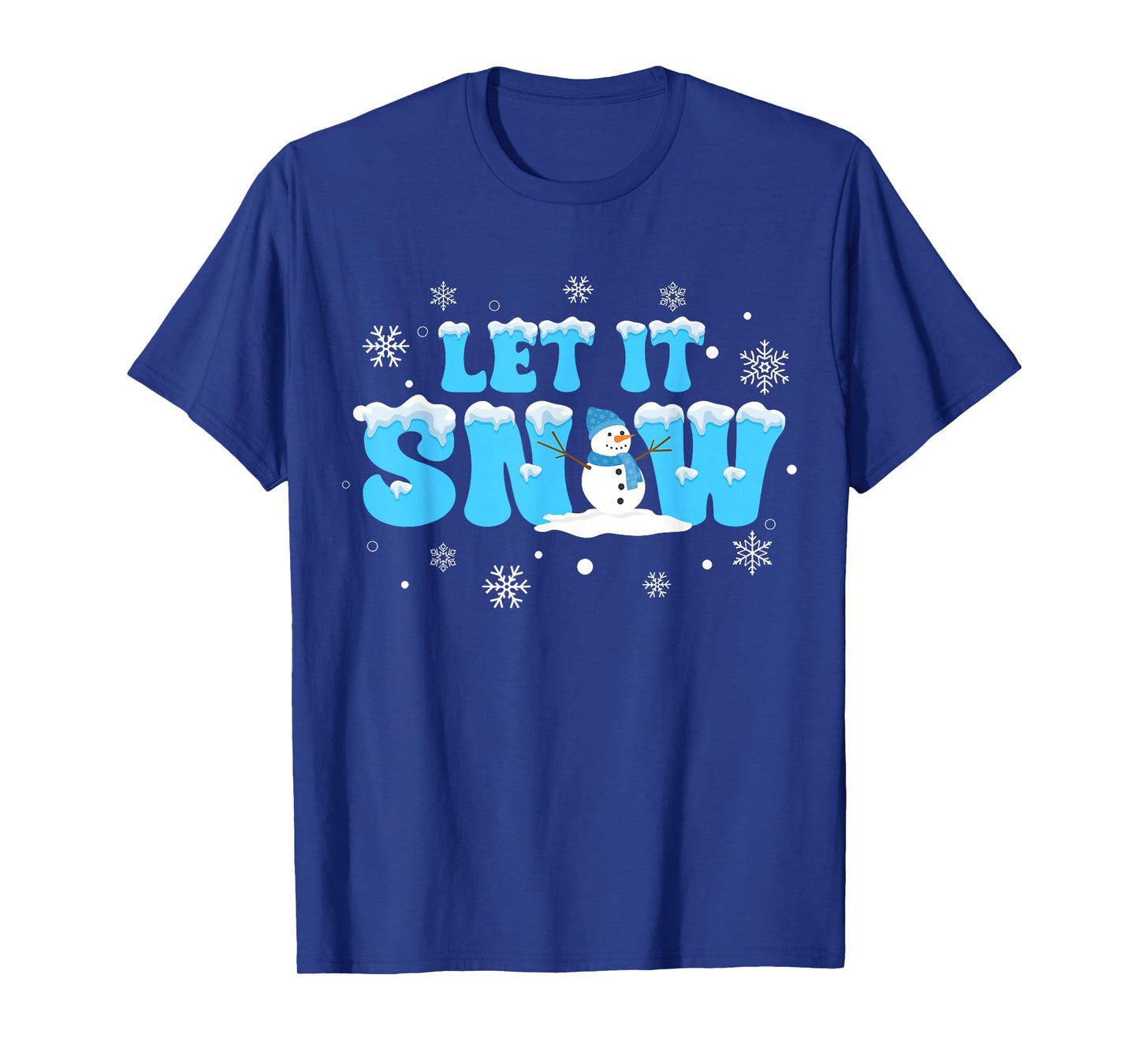 Let It Snow Cute Snowman Winter Christmas Kids Men Women T-Shirt