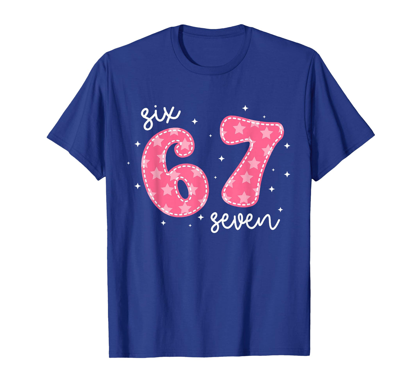 Funny Six Seven 6 7 Meme Gen Alpha Slang 6 7 Pink Cute Girls T-Shirt