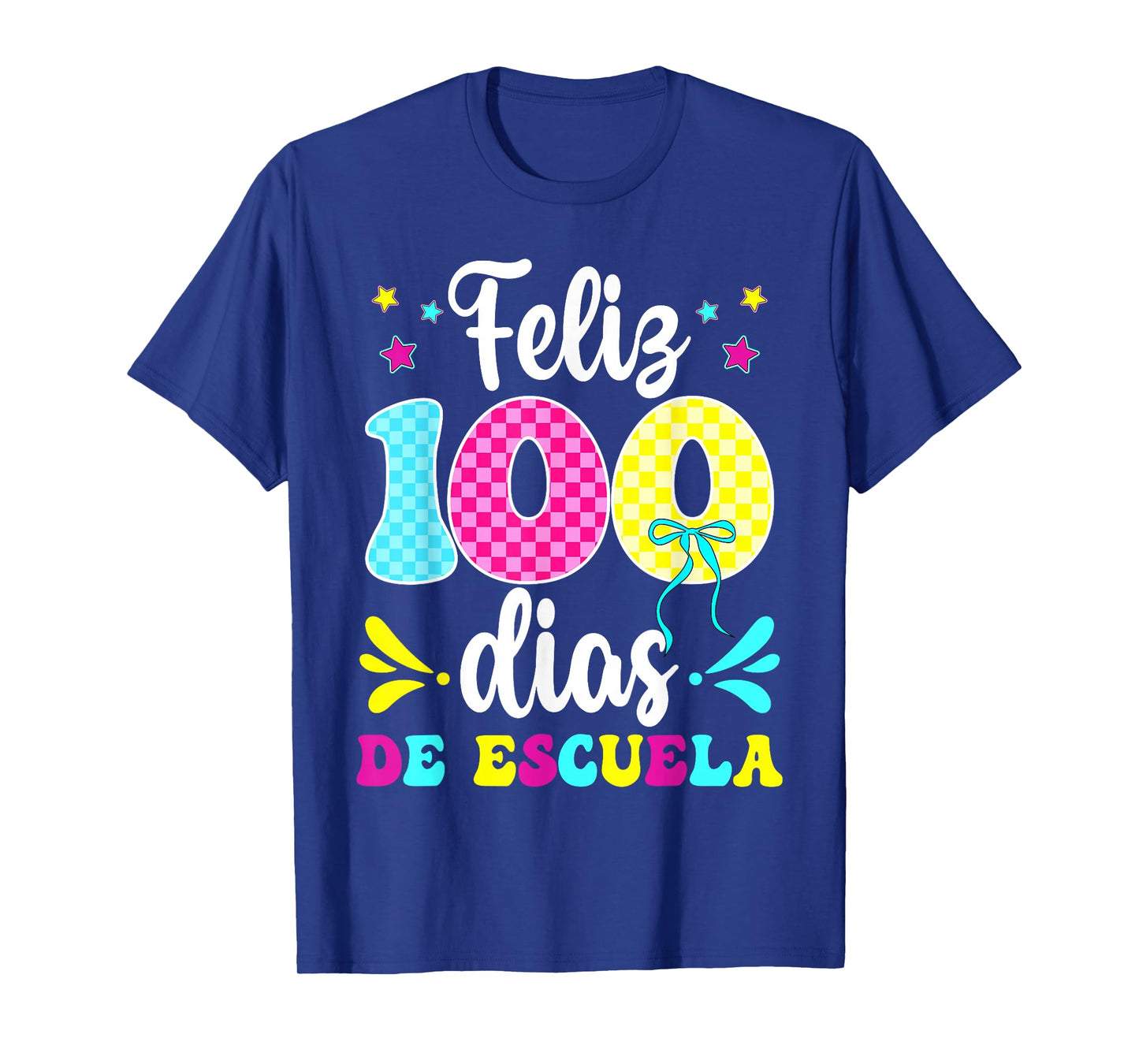Feliz 100 dias de escuela Students Teachers 100th Days T-Shirt