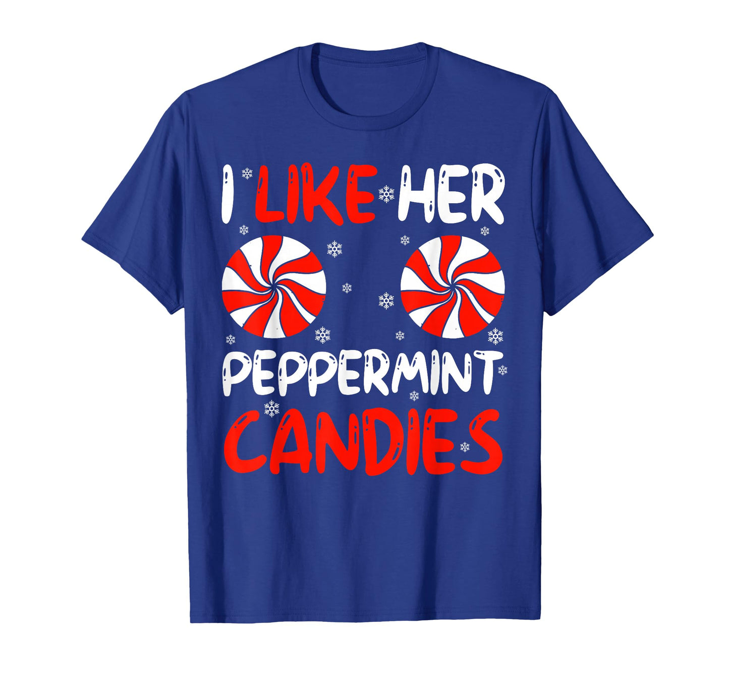 I Like Her Peppermint Candies Couple Matching Christmas T-Shirt