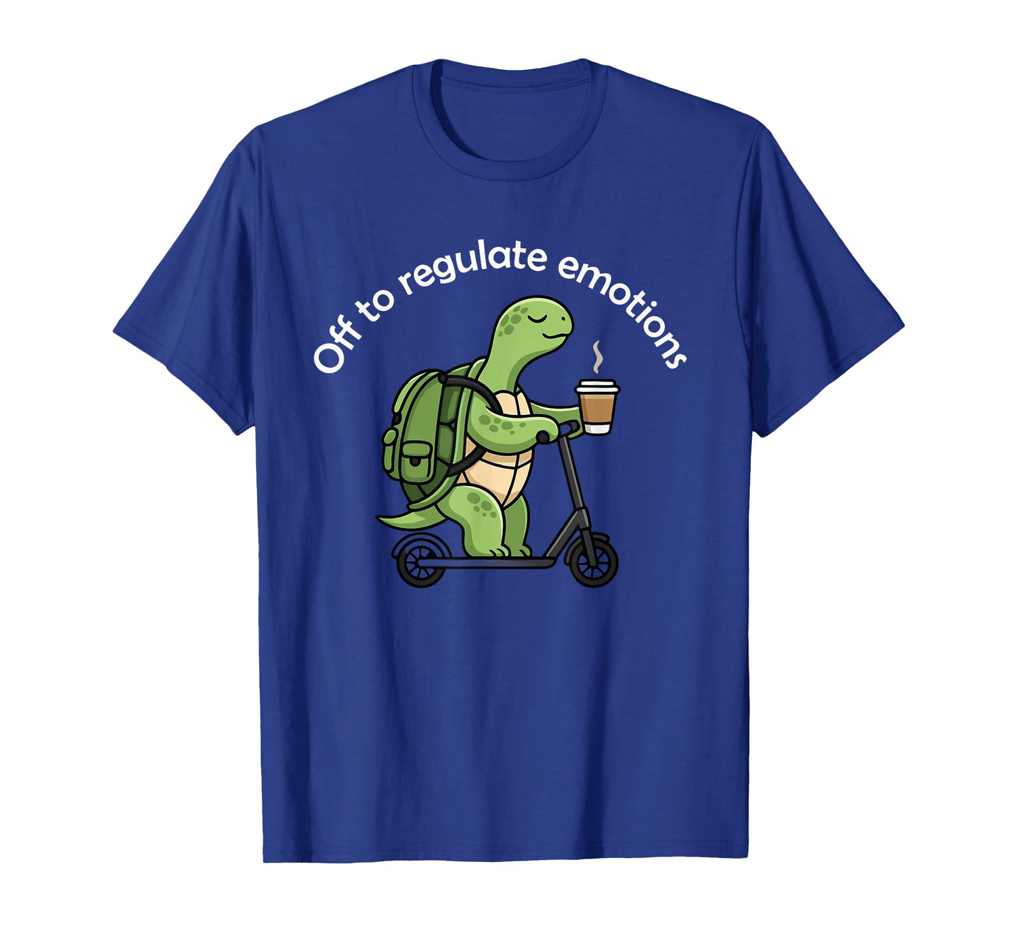 Off to Regulate Emotions Funny Turtle Mental Health Teacher T-Shirt