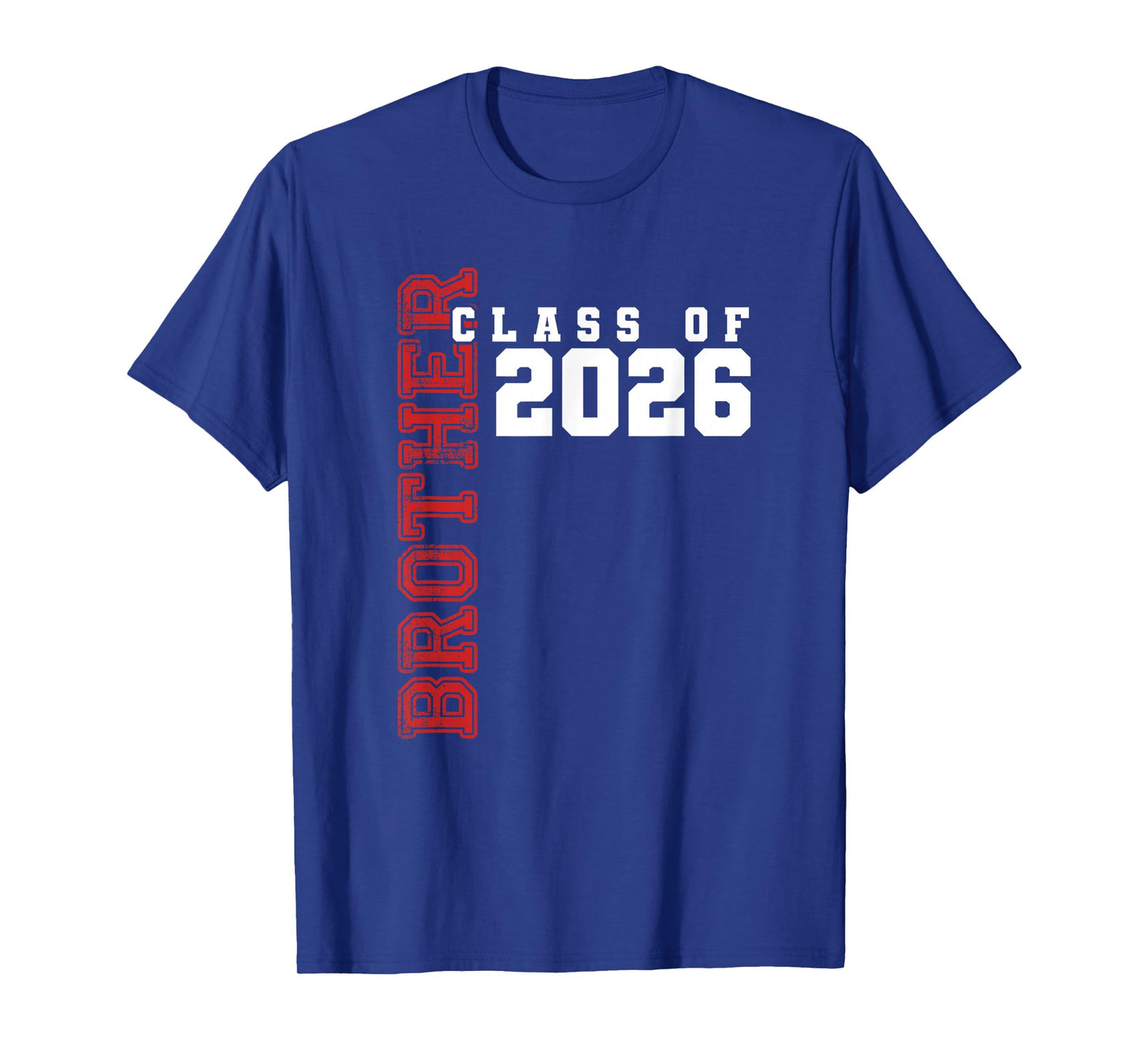 Proud Brother of Class of 2026 Graduate T-Shirt