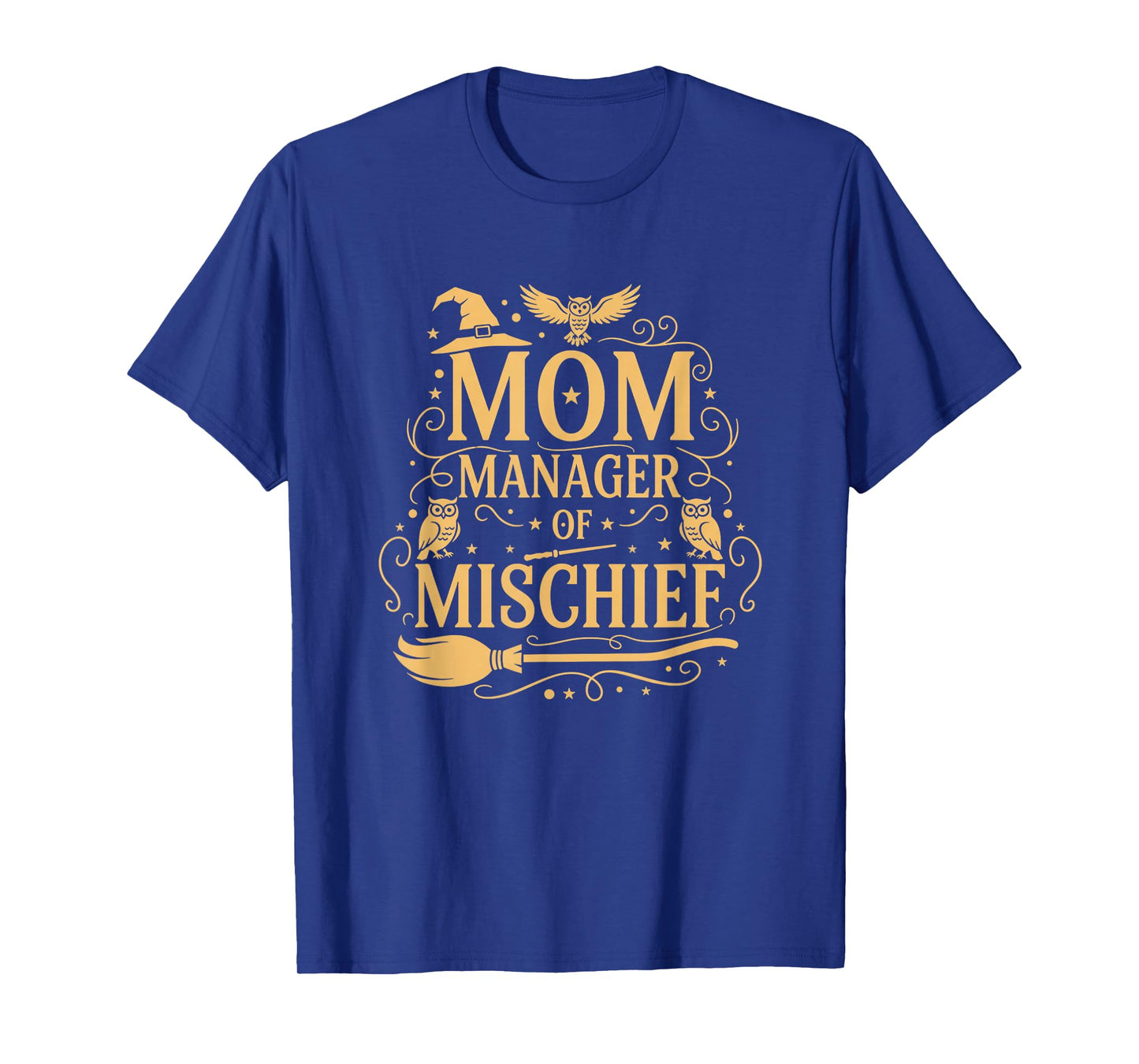Magical Mom Manager of Mischief Mom Mother's Day Halloween T-Shirt