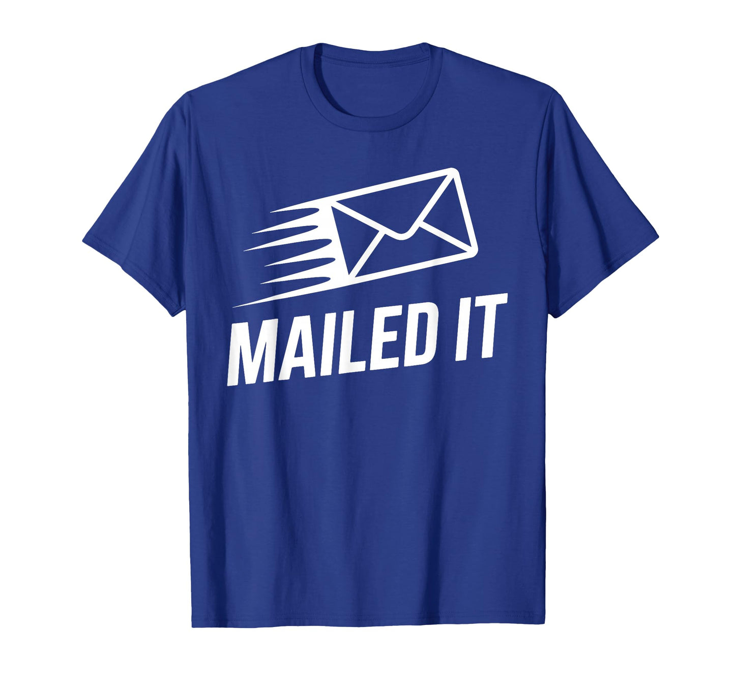 Funny Mailman Art for Men Women Mail Carrier Postal Worker T-Shirt