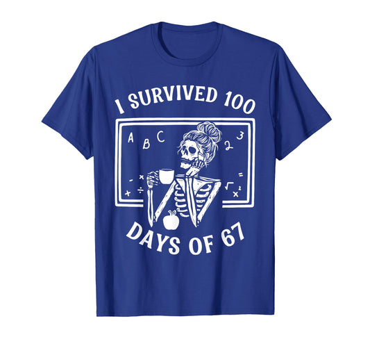 I Survived 100 Days of 67 Meme Teachers 100 Days of School T-Shirt