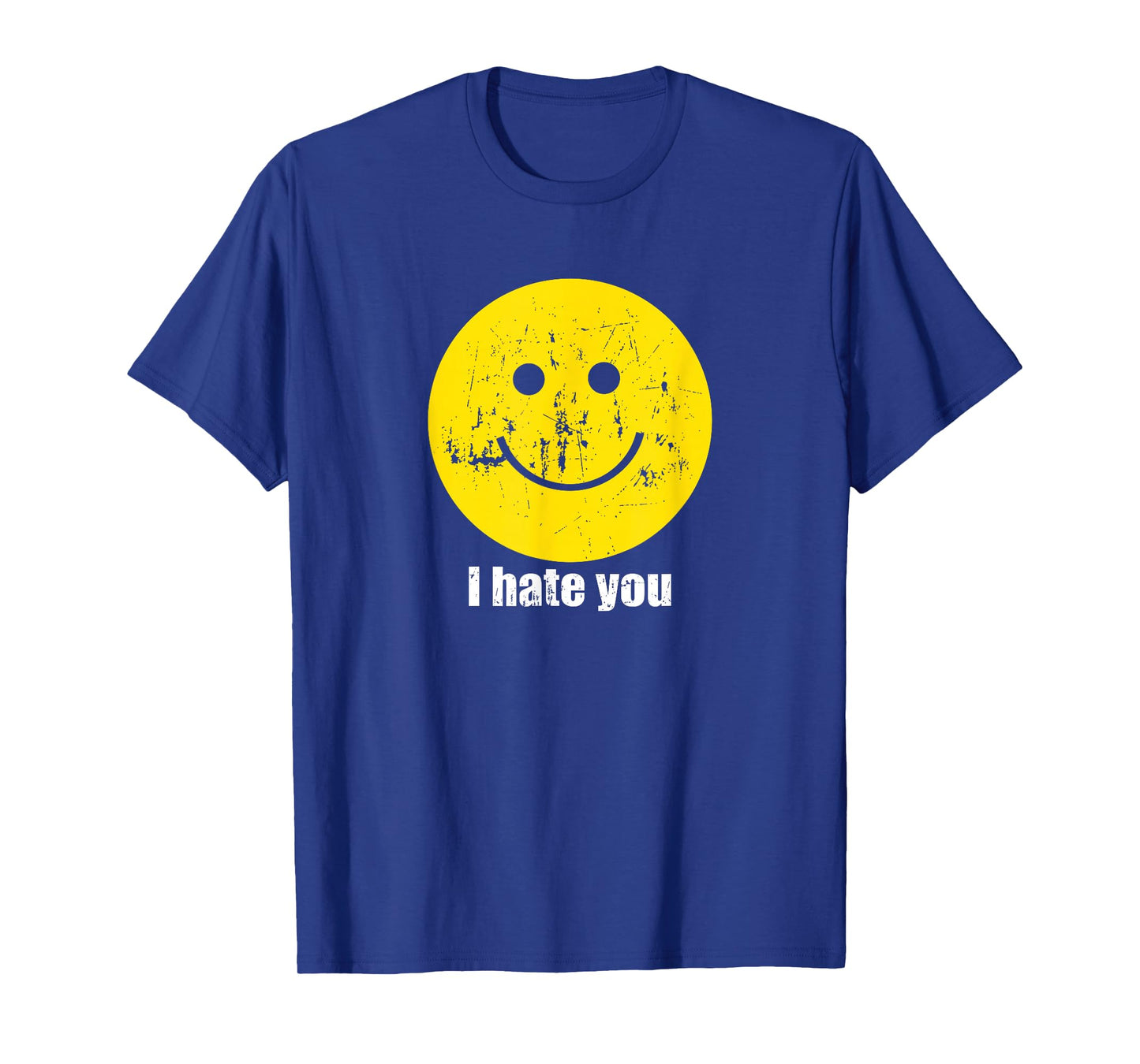 I Hate You Smiling Face T-Shirt