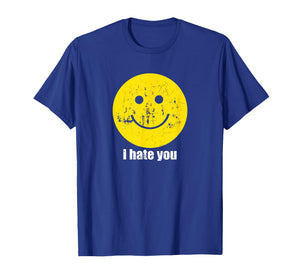 I Hate You Smiling Face T-Shirt