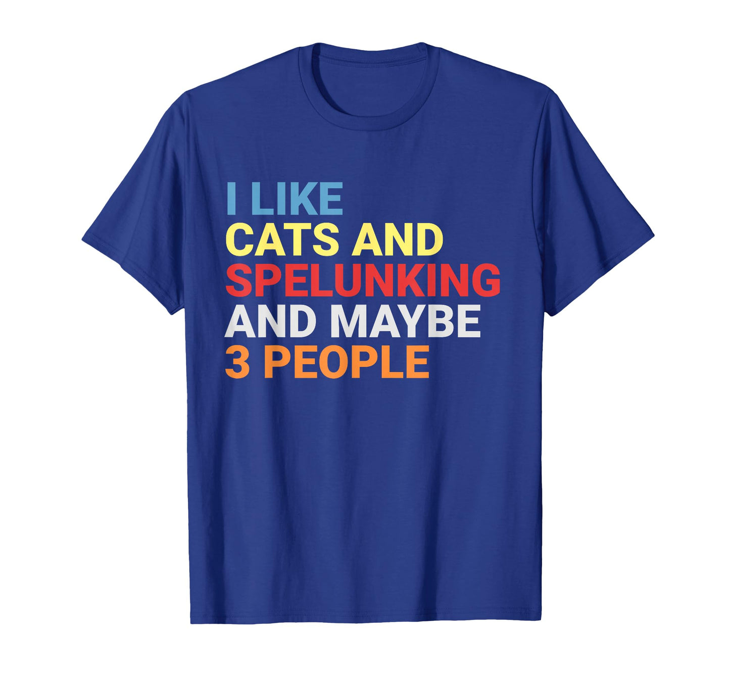 Retro I Like Cats and Spelunking Lover Spelunker Funny Cat T-Shirt