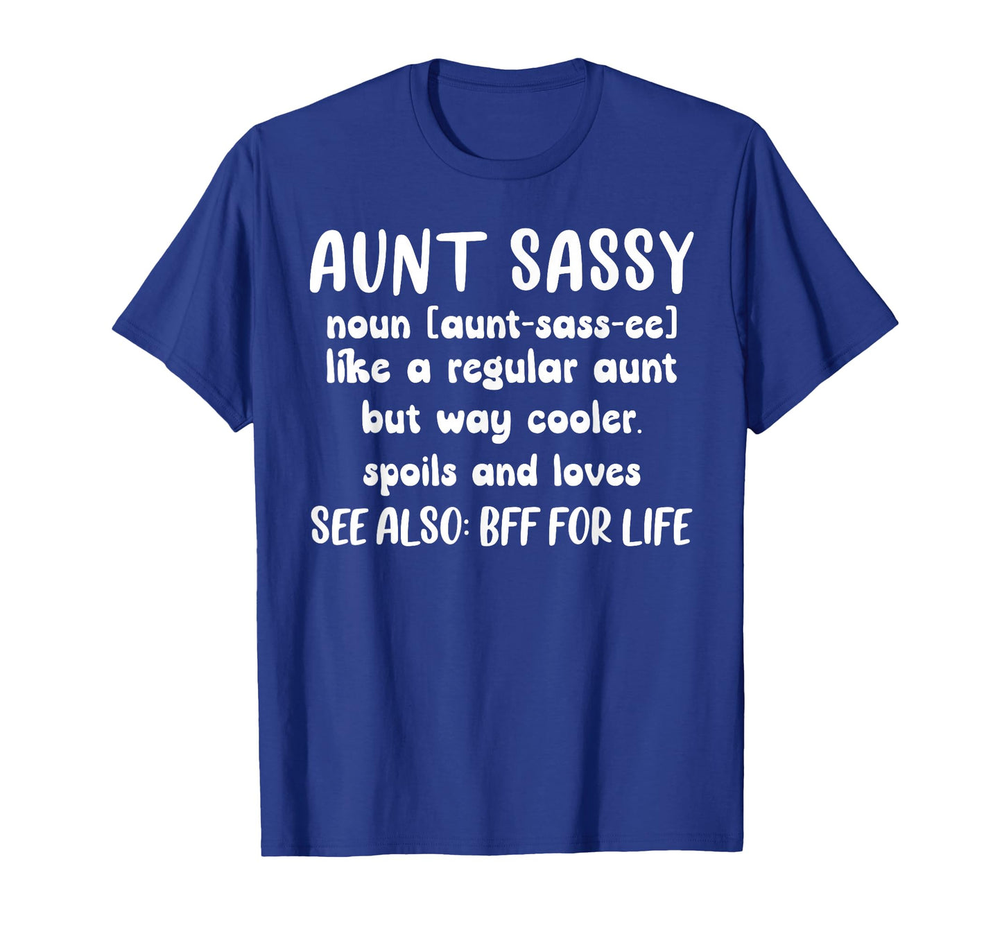 Aunt Sassy Definition Funny Aunt T-Shirt