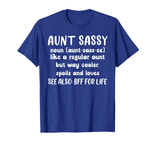 Aunt Sassy Definition Funny Aunt T-Shirt
