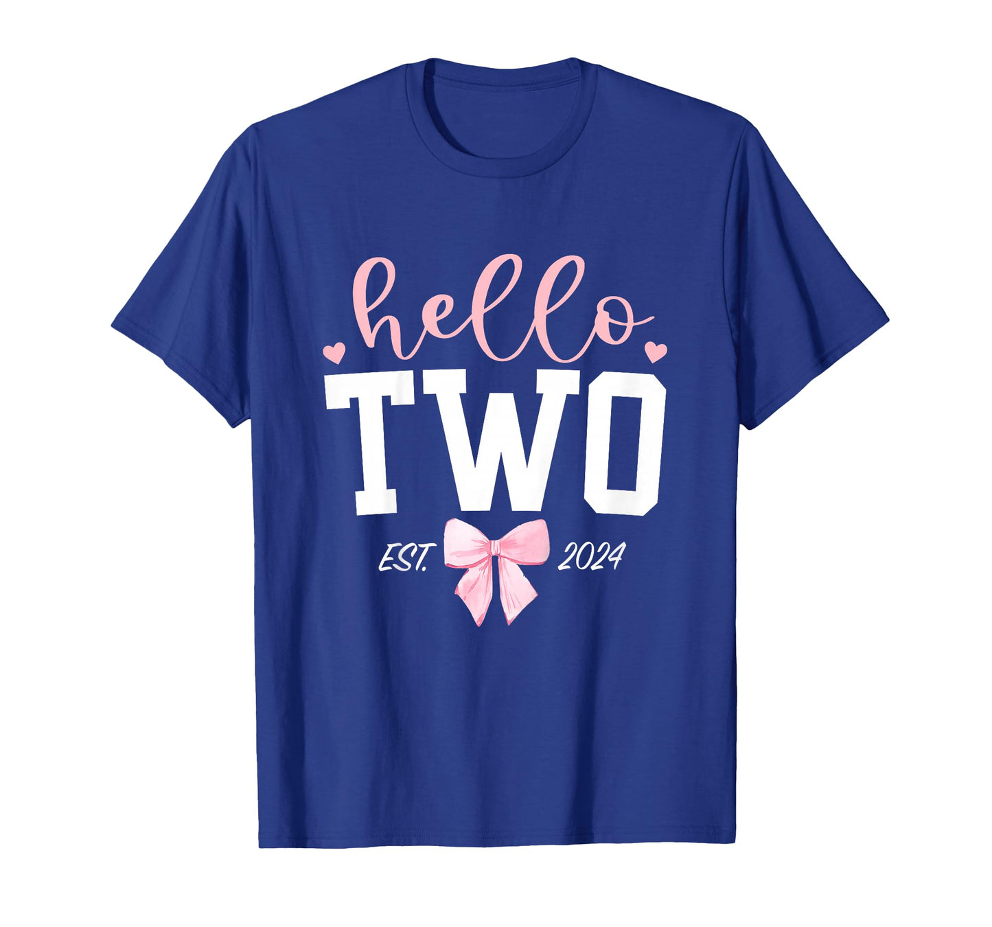 Hello Two Est 2024 2nd Birthday Girl Turning 2 T-Shirt