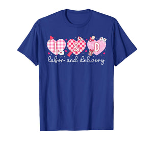 L&D Nurse Valentine Labor and Delivery Nurse Valentines Day T-Shirt