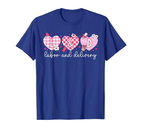 L&D Nurse Valentine Labor and Delivery Nurse Valentines Day T-Shirt