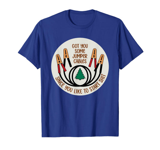 Got You Some Jumper Cables Since You Like to Start Shit Xmas T-Shirt