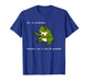 Frog Me No Problemo Narrator But It was All Problemo Funny T-Shirt