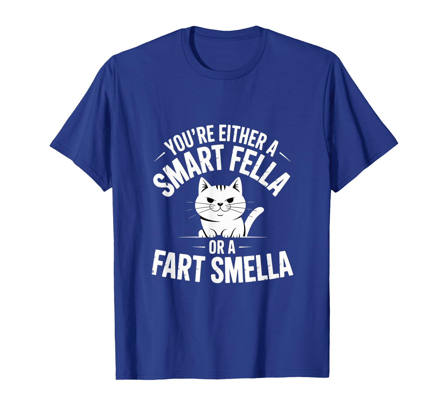 Smart Fella Fart Smella Funny Cat Spoonerism Humor T-Shirt
