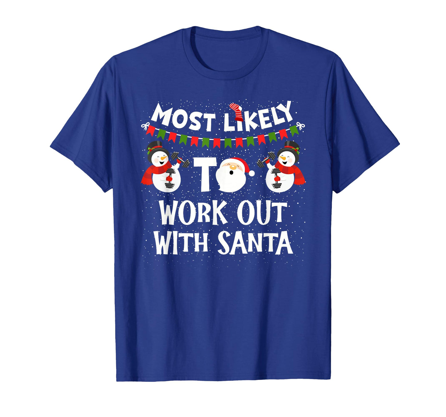 Most Likely to Work Out with Santa Family Christmas Holiday T-Shirt