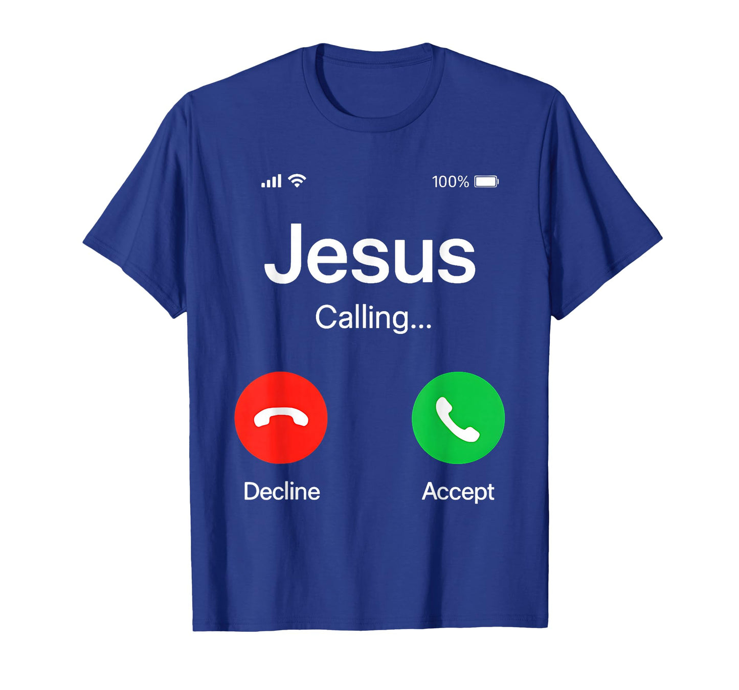 Jesus is Calling Christian Funny Christ Quote Catholics T-Shirt