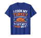 I Cook My Turkey The Old Fashioned Way Thanksgiving Women T-Shirt