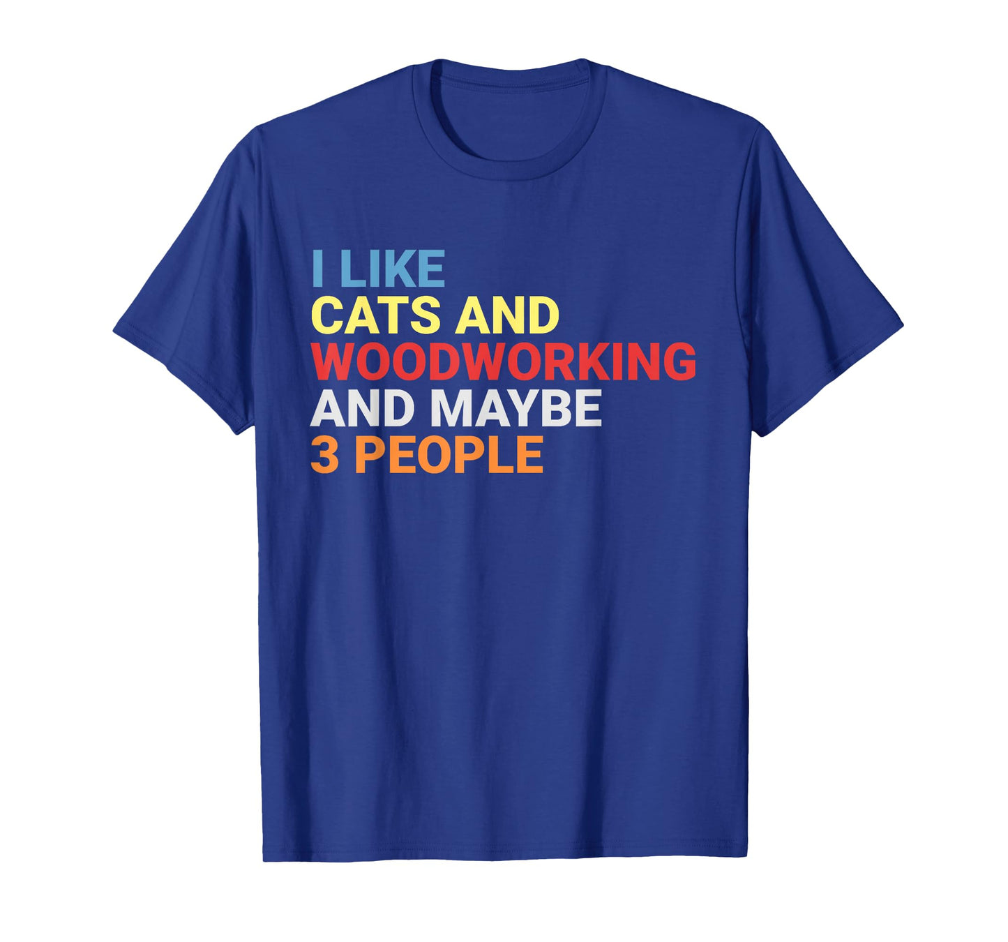 Retro I Like Cats and Woodworking Lover Woodworker Funny Cat T-Shirt