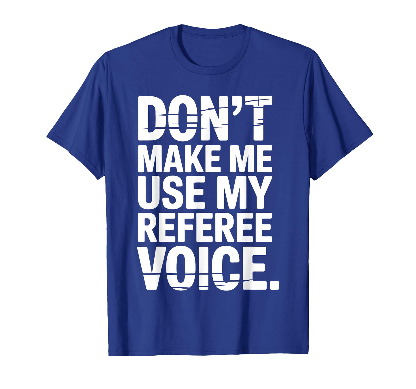 Funny Referee Art for Men Women Sports Ref Official Referee T-Shirt