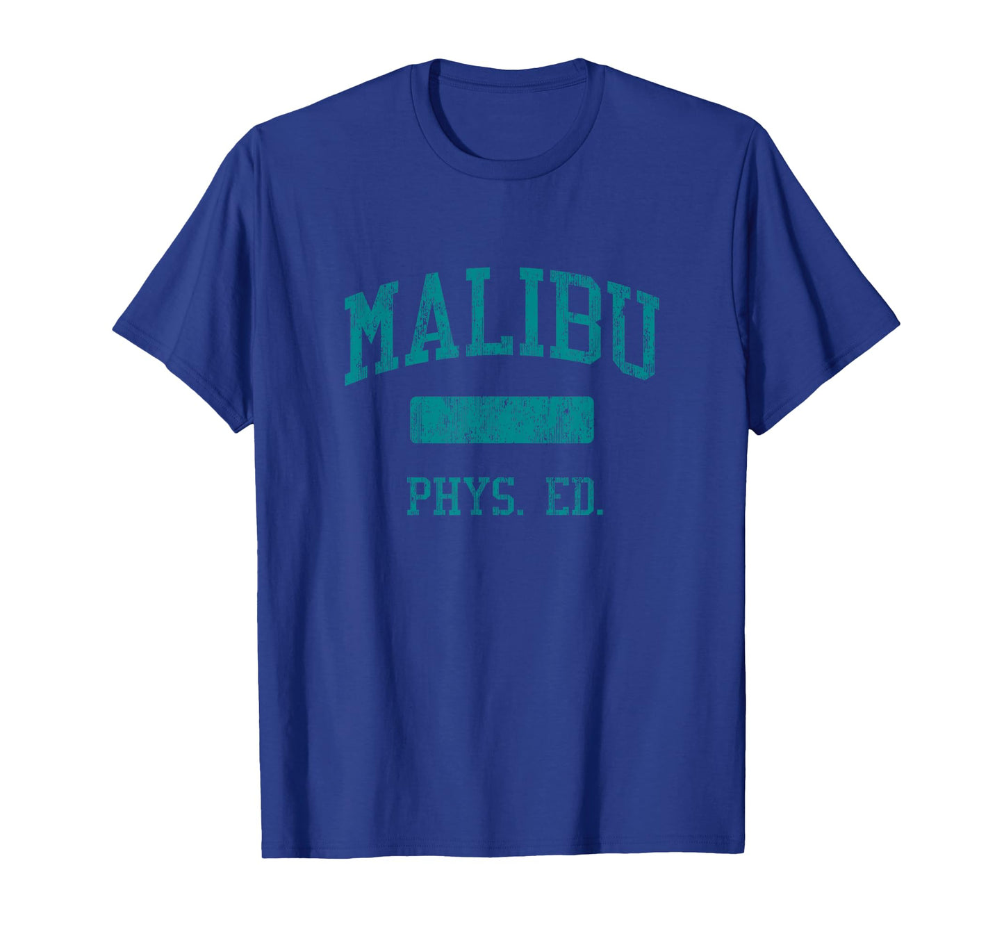 Malibu High School HS Malibu CA PHYS Ed T-Shirt