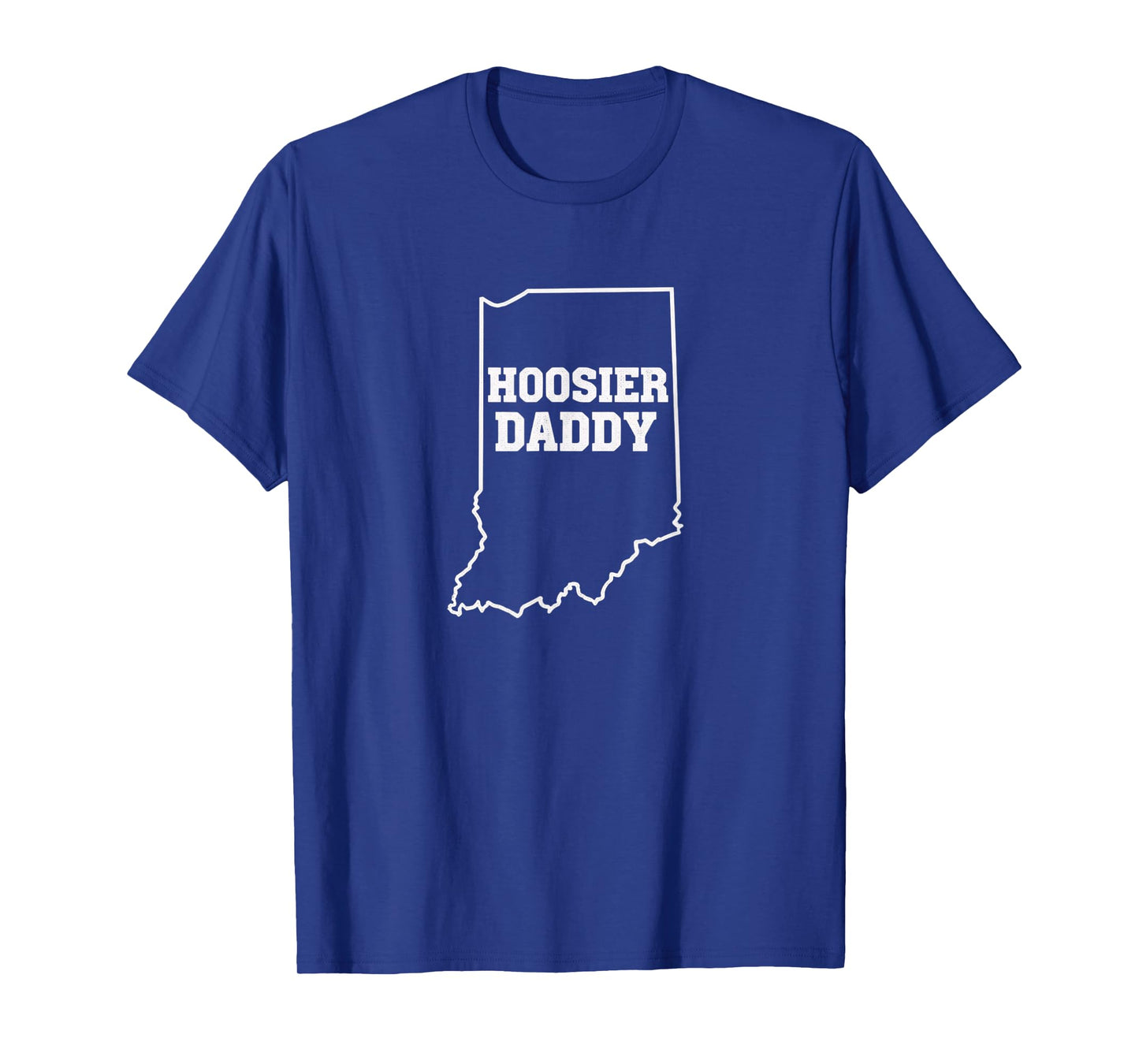 US States Hoosier Daddy State Outline Design T-Shirt