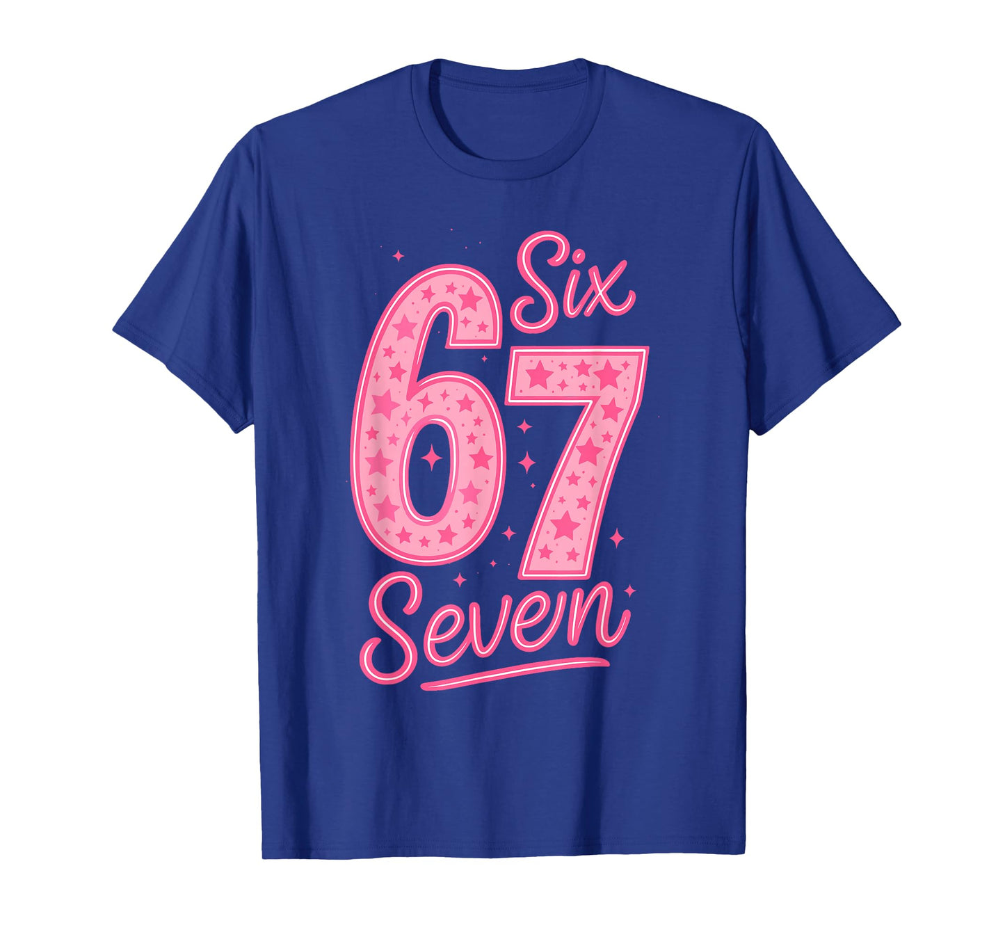 6 7 Number 67 Pink Six Seven Meme Slang Womens Girls Kids T-Shirt
