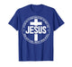 Jesus Its Better to Know Him Before You Meet Him T-Shirt