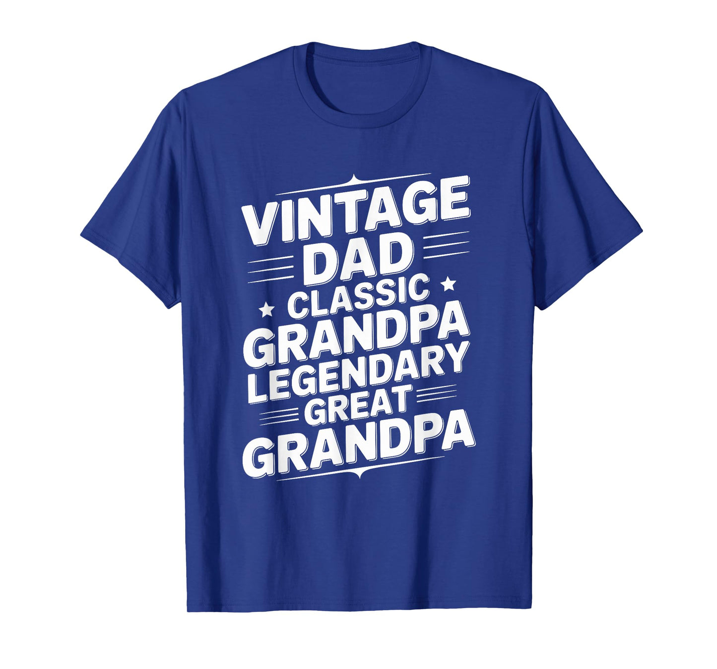 Vintage Dad Classic Grandpa Legendary Great Grandpa T-Shirt