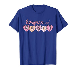 Heart Candy Valentine Hospice Nurse LTC End of Life Care T-Shirt